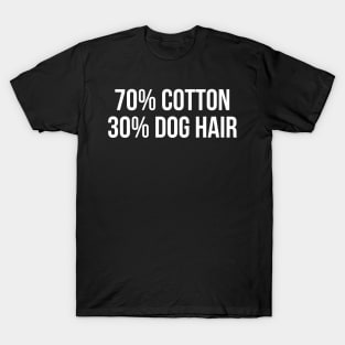 70% Cotton 30% Dog Hair T-Shirt